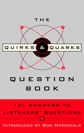 The Quirks & Quarks Question Book by CBC