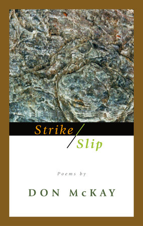 Strike/Slip by Don McKay