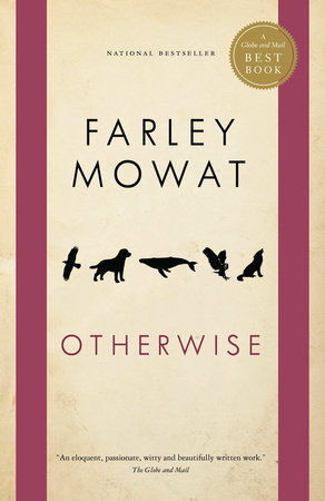 Otherwise by Farley Mowat