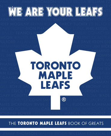 We Are Your Leafs by Michael Ulmer