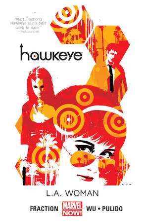 HAWKEYE VOL. 3: L.A. WOMAN by Matt Fraction