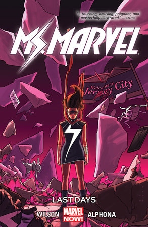 Ms. Marvel Vol. 4: Last Days by G. Willow Wilson and Dan Slott