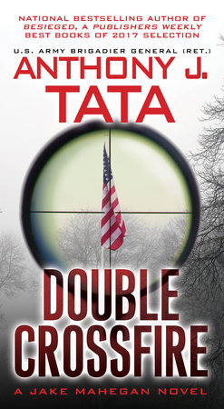 Double Crossfire by Anthony J. Tata