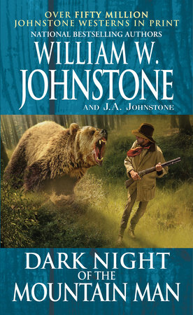 Dark Night of the Mountain Man by William W. Johnstone and J.A. Johnstone