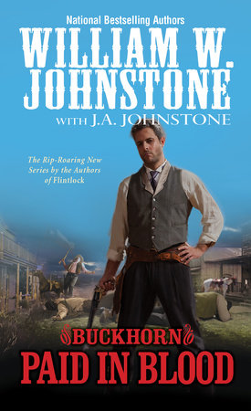 Paid in Blood by William W. Johnstone and J.A. Johnstone