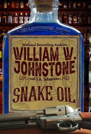 Snake Oil by William W. Johnstone and J.A. Johnstone