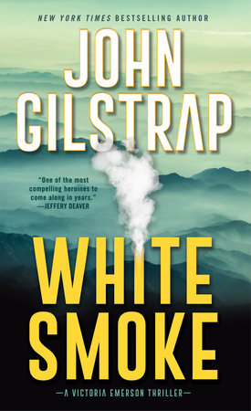 White Smoke by John Gilstrap