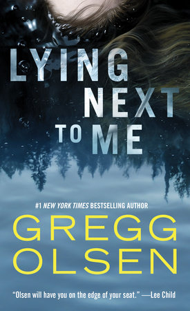 Lying Next to Me by Gregg Olsen