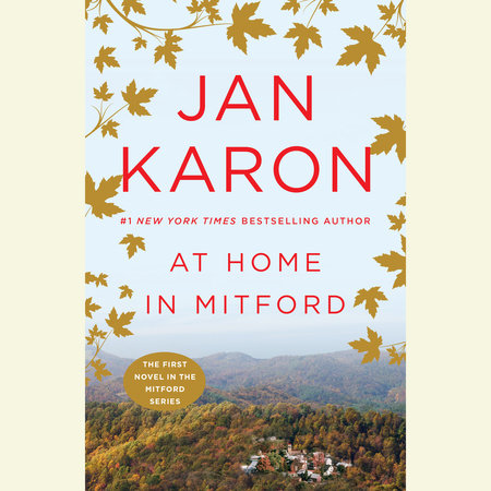 At Home in Mitford by Jan Karon