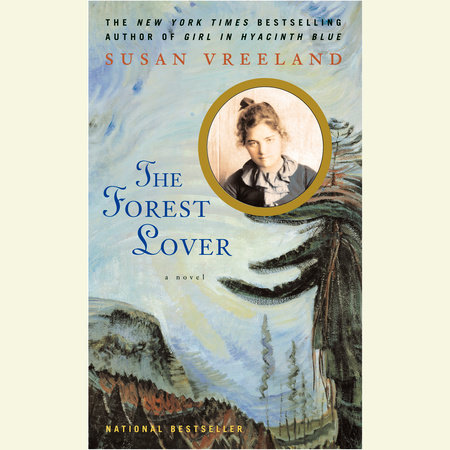 The Forest Lover by Susan Vreeland