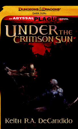 Under the Crimson Sun by Keith R.A. DeCandido