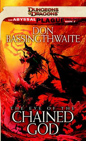 The Eye of the Chained God by Don Bassingthwaite
