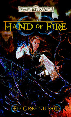 Hand of Fire by Ed Greenwood