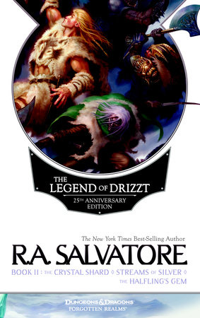 The Legend of Drizzt 25th Anniversary Edition, Book II by R. A. Salvatore