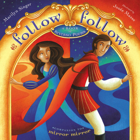 Follow Follow by Marilyn Singer