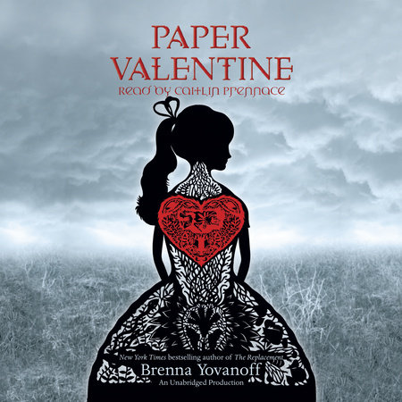 Paper Valentine by Brenna Yovanoff