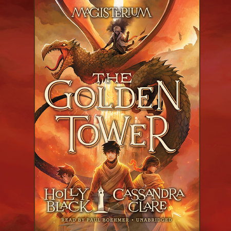 The Golden Tower by Holly Black and Cassandra Clare