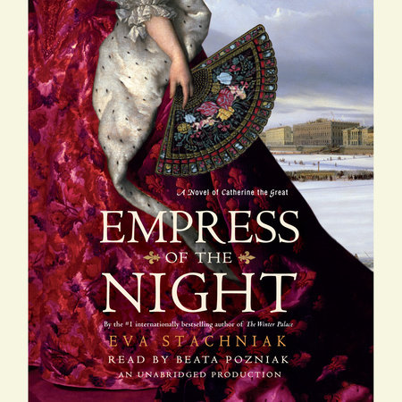 Empress of the Night by Eva Stachniak