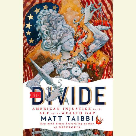 The Divide by Matt Taibbi