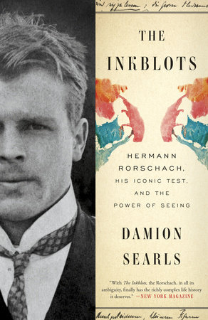The Inkblots by Damion Searls