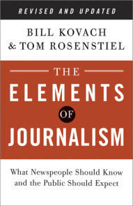 The Elements of Journalism, Revised and Updated 3rd Edition