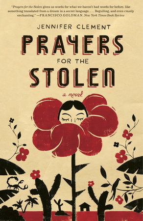 Prayers for the Stolen by Jennifer Clement