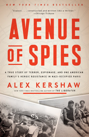 Avenue of Spies by Alex Kershaw