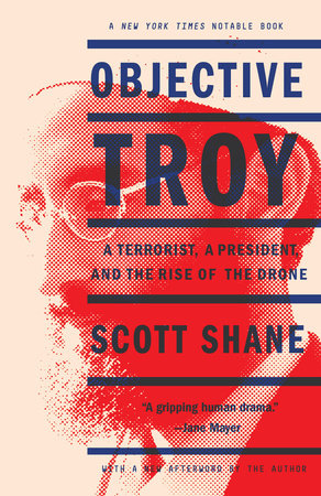 Objective Troy by Scott Shane