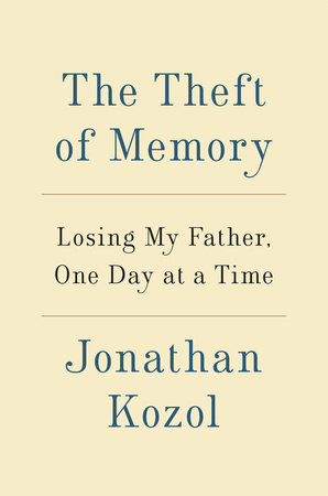 The Theft of Memory by Jonathan Kozol