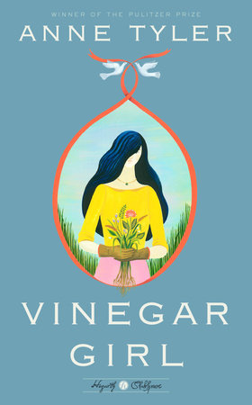 Vinegar Girl by Anne Tyler