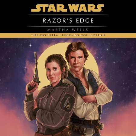 Razor's Edge: Star Wars Legends by Martha Wells