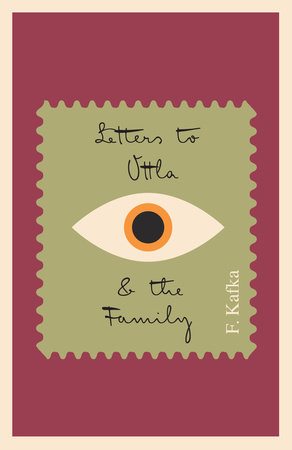 Letters to Ottla and the Family by Franz Kafka