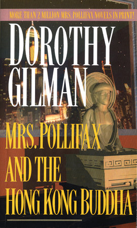 Mrs. Pollifax and the Hong Kong Buddha by Dorothy Gilman