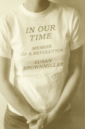 In Our Time by Susan Brownmiller