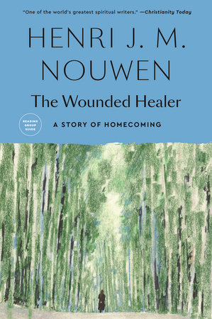 The Wounded Healer by Henri J. M. Nouwen