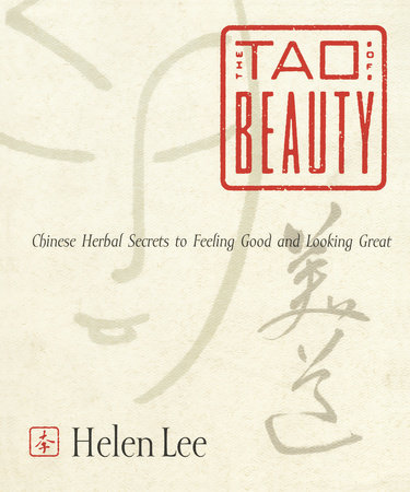 The Tao of Beauty by Helen Lee