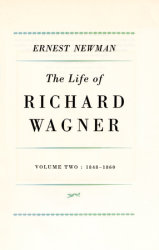Life of R Wagner Vol 2