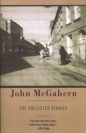 The Collected Stories of John McGahern by John McGahern