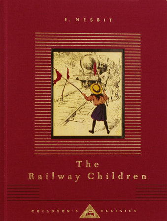 The Railway Children by E. Nesbit