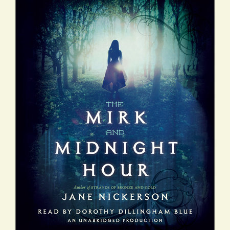 The Mirk and Midnight Hour by Jane Nickerson