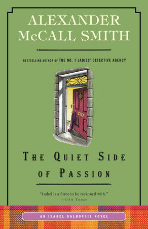The Quiet Side of Passion by Alexander McCall Smith