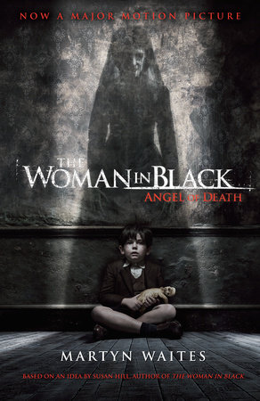 The Woman In Black Angel Of Death Movie Tie In Edition By Martyn Waites Penguinrandomhouse Com Books