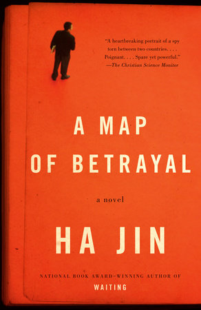 A Map of Betrayal by Ha Jin