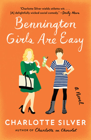 Bennington Girls Are Easy by Charlotte Silver