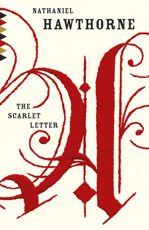 The Scarlet Letter by Nathaniel Hawthorne