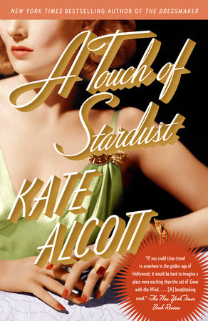 A Touch of Stardust by Kate Alcott