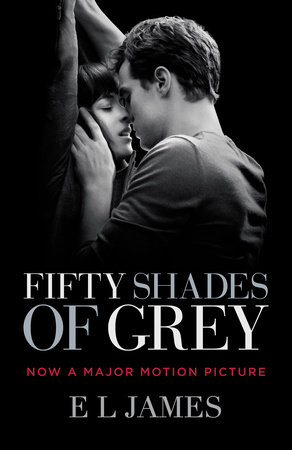 Fifty Shades of Grey (Movie Tie-in Edition) by E L James