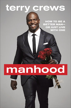 Manhood by Terry Crews