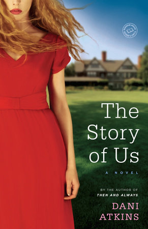 The Story of Us by Dani Atkins