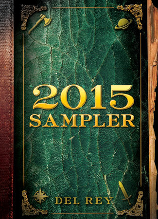 Del Rey and Bantam Books 2015 Sampler by Diana Gabaldon, Robin Hobb, Terry Brooks, Kevin Hearne and Pierce Brown